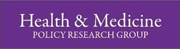 Logo of the Health & Medicine Policy Research Group