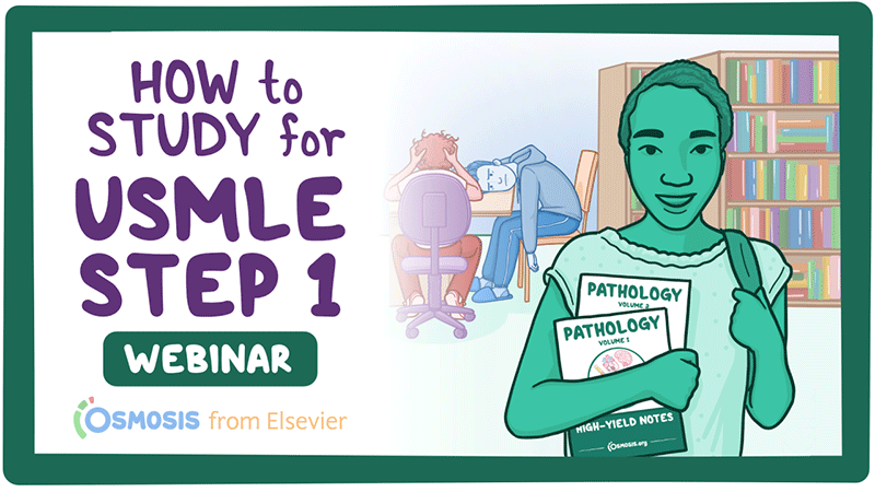 Promo for How to Study for USMLE Step 1, an Osmosis webinar from Elsevier.